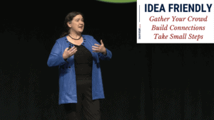 Becky McCray on stage, with a slide showing her Idea Friendly Method